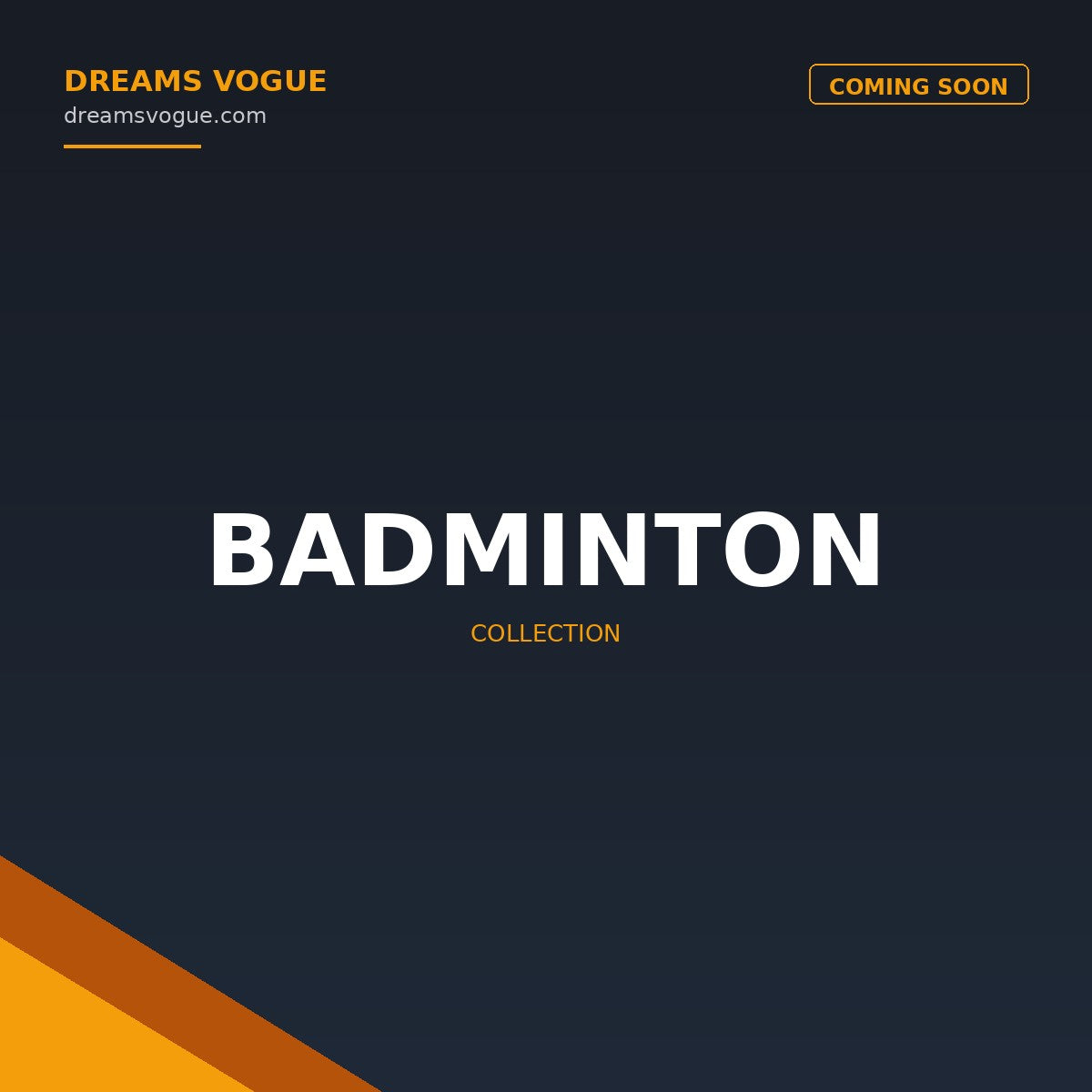 Badminton collection banner - Dreams Vogue