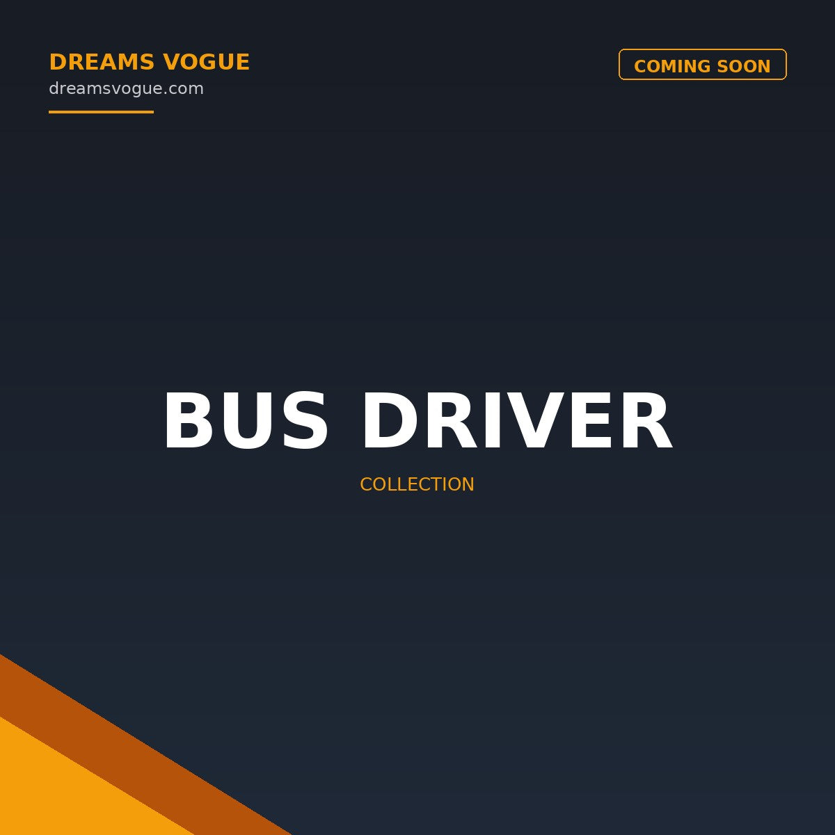 Bus Driver collection banner - Dreams Vogue
