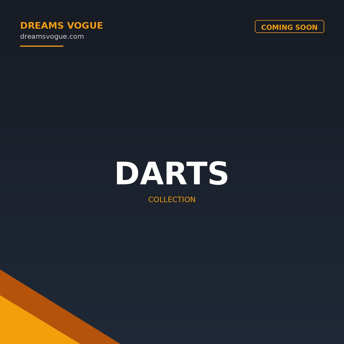 Darts collection banner - Dreams Vogue