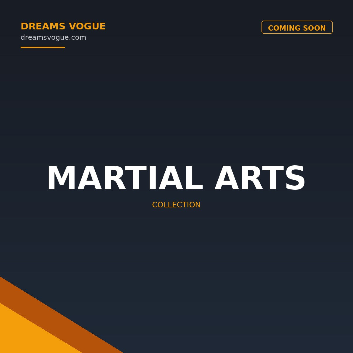Martial Arts collection banner - Dreams Vogue