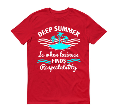 L'été au cœur de la nature, la paresse devient respectable. T-shirt unisexe d'été.
