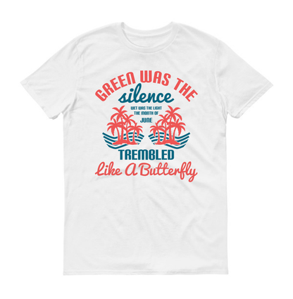 Green was the silence, wet was the light Summer Unisex T-Shirt