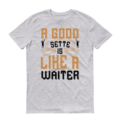 A good setter is like a waiter Volleyball Unisex t-shirt