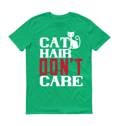 Cat hair don't care  Unisex T-Shirt