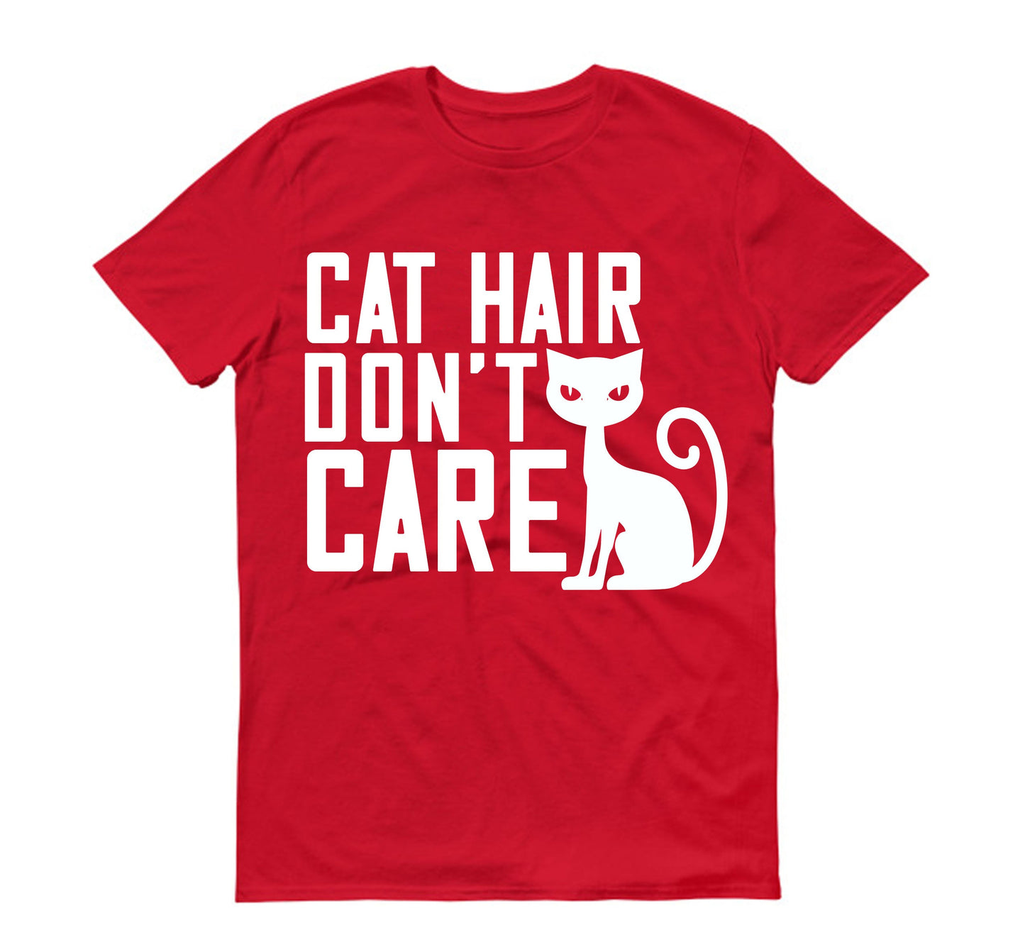 Cat hair don't care Unisex T-Shirt