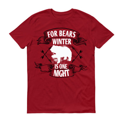 For bears, winter is one night Unisex T-Shirt