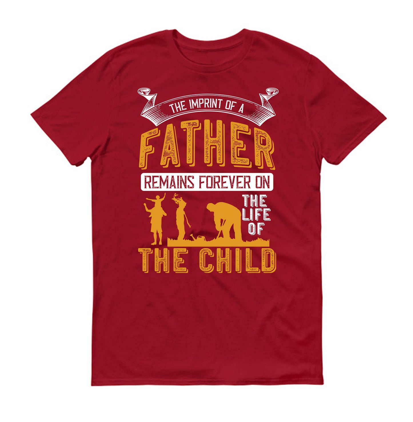 The imprint of a father remains forever on the life of the child Father's day Unisex T-Shirt